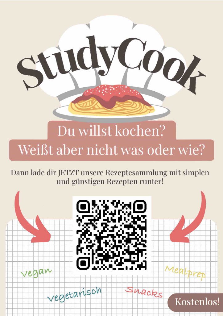 Poster mit Grafik eines Tellers Spaghetti und Text: StudyCook - Du willst kochen? Weißt aber nicht was oder wie? Dann lade dir jetzt unsere Rezeptesammlung mit simplen und güsntigen Rezepten runter! (vegan, vegetarisch, Snacks, Mealprep)