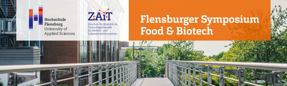 Bild vom Flensburger Campus: eine Metallbrücke, die zu einem großen Backsteingebäude und vielen grünen Bäumen führt. Dazu die Logos der Hochschule Flensburg, des ZAiT und Text: Flensburber Symposium Food & Biotech