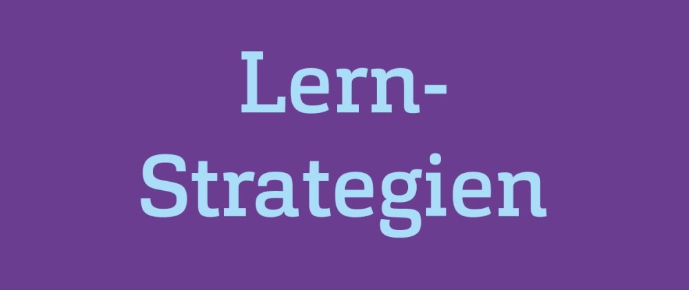Lilaner Hintergrund mit hellblauem Schriftzug: Lernstrategien