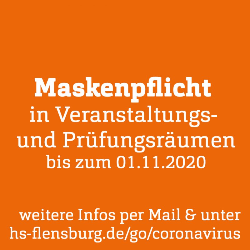 weiße Schrift auf orangem Grund: Maskenpflicht in Veranstaltungs- und Prüfungsräumen bis zum 1.11.2020