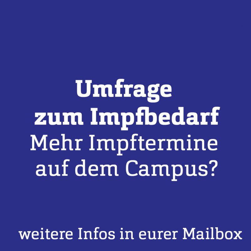 Dunkelblaues Quadrat mit weißer Schrift: Umfrage zum Impfbedarf