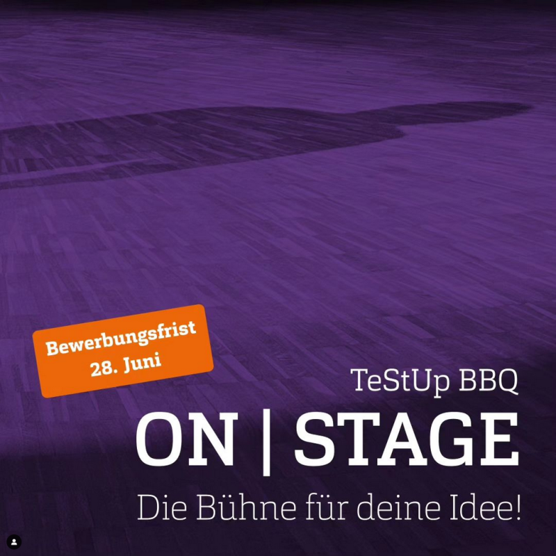 Bild vom Schatten einer Person auf einem lilanen Boden, darunter die Überschrift "TeStUp BBQ On Stage - Die Bühne für deine Idee!" und ein orangener Störer mit der Aufschrift "Bewerbungsfrist: 28. Juni"