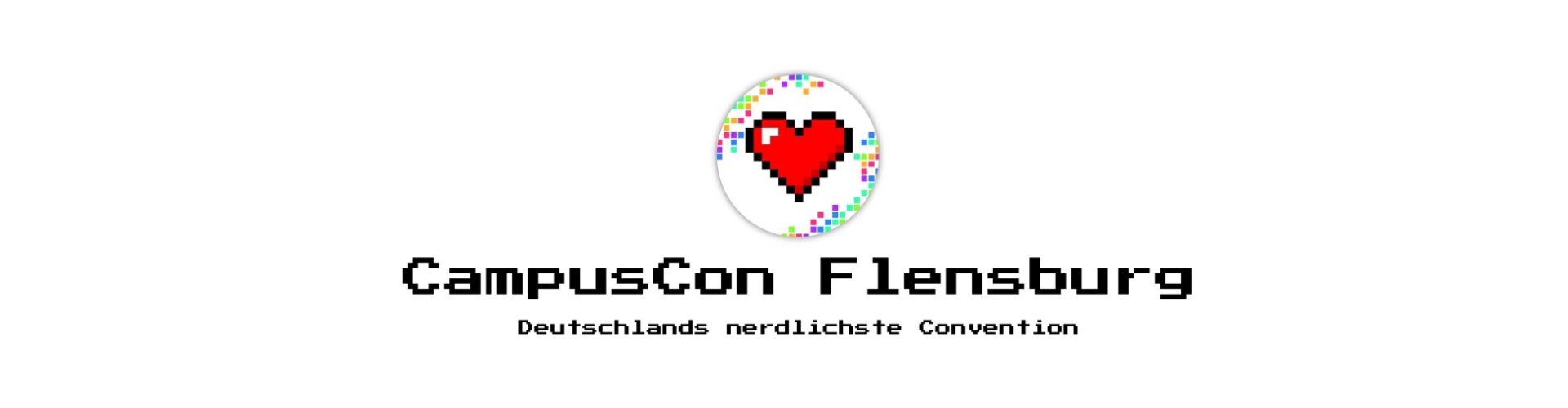 Verpixeltes Herz mit bunten Pixeln drumherum, darunter Text: CampusCon Flensburg - Deutschlands nerdlichste Convention